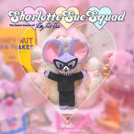 BMAL新作　🐭Sharlotte Sue Squad Sniffちゃん（予約商品2025年6月に発送）