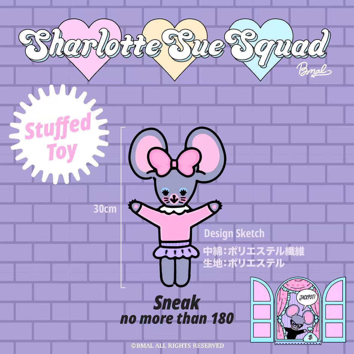 BMAL新作　🐭Sharlotte Sue Squad Sneakちゃん（予約商品2025年6月に発送）